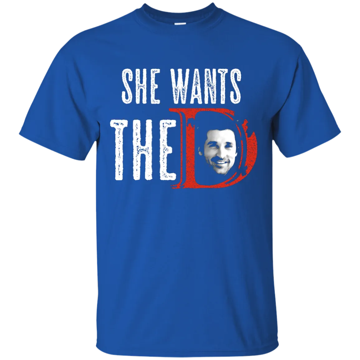 Grey's Anatomy: Derek Shepherd - She Wants The D shirt
